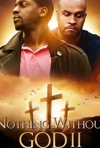 С Божьей Помощью, Фильм Второй (фильм 2020)