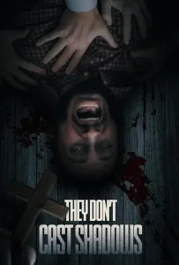 Те, что не отбрасывают тени (фильм 2022)